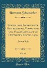 Hermann Schumacher - Schmollers Jahrbuch für Gesetzgebung, Verwaltung und Volkswirtschaft im Deutschen Reiche, 1919, Vol. 43