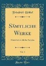 Friedrich Hebbel - Sämtliche Werke, Vol. 3