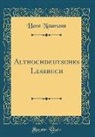 Hans Naumann - Althochdeutsches Lesebuch (Classic Reprint)