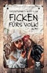 Emily Cole, Sascha Ehlert - Ficken fürs Volk