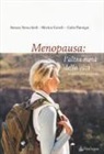Monica Cattoli, Carlo Flamigni, Renato Seracchioli - Menopausa: l'altra metà della vita ...e non è una malattia