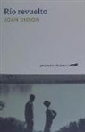 Joan Didion - Río revuelto