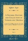 Robert Kerr - A General History and Collection of Voyages and Travels, Vol. 9