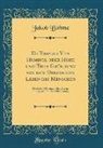 Jakob Böhme - De Triplici Vita Hominis, oder Hohe und Tiefe Gründung von dem Dreyfachen Leben des Menschen