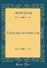 Arnold Zweig - Geschichtenbuch (Classic Reprint)