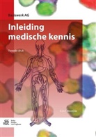 E a F Wentink, E. A. F. Wentink, E.A.F. Wentink - Inleiding medische kennis