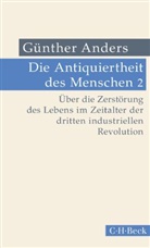 Günther Anders - Die Antiquiertheit des Menschen. Bd.2