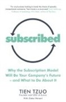 Tien Tzuo, Gabe Weisert - Subscribed