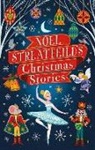 Noel Streatfeild - Noel Streatfeild's Christmas Stories