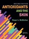 Roger L. McMullen, Roger L. (Ashland Mcmullen - Antioxidants and the Skin