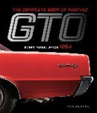 Tom Glatch - Complete Book of Pontiac Gto