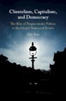 Didi Kuo, Didi (Stanford University Kuo, KUO DIDI - Clientelism, Capitalism, and Democracy