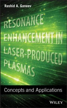 RA Ganeev, Rashid Ganeev, Rashid A Ganeev, Rashid A. Ganeev, Ganeev Rashid A. - Resonance Enhancement in Laser-Produced Plasmas