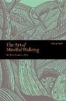 Adam Ford - Art of Mindful Walking