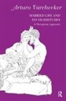 Arturo Varchevker - Married Life and Its Vicissitudes