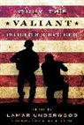 Lamar Underwood, Underwood Lamar - Only the Valiant