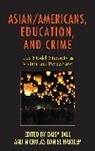 Daisy Ball, Daisy Hartlep Ball, Daisy Ball, Nicholas Daniel Hartlep - Asian/americans, Education, and Crime
