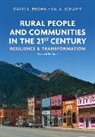 Brown, David Brown, David L Brown, David L. Brown, David L. Schafft Brown, Dl Brown... - Rural People and Communities in the 21st Century Resilience and