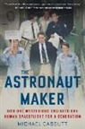 Michael Cassutt - Astronaut Maker