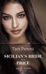 Tara Pammi - Sicilian''s Bride for a Price