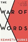 Kenneth Burke, Anthony Burke, Burke Anthony, Kyle Jensen, Jensen Kyle, Jack Selzer... - War of Words