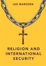 Marsden, L Marsden, Lee Marsden - Religion and International Security