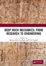 Heping (Sichuan University (Scu) Xie, Heping Zhao Xie, P G Ranjith, Pathegama Gamage Ranjith, Heping Xie, Xie Heping... - Deep Rock Mechanics: From Research to Engineering