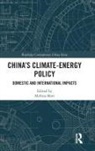 Akihisa (Kyoto University Mori, Akihisa (Kyoto University Japan) Mori, Akihisa Mori, Akihisa (Kyoto University Mori, Akihisa (Kyoto University Japan) Mori - Chinas Climate-Energy Policy