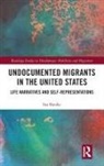 BATZKE, Ina Batzke - Undocumented Migrants in the United States