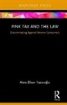 Alara Efsun Yazicioglu, Alara Efsun Yazıcıoğlu - Pink Tax and the Law