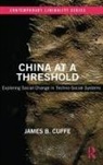 Cuffe, James B Cuffe, James B. Cuffe - China At a Threshold