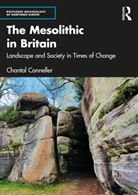 CONNELLER, Chantal Conneller, Chantal (Newcastle University Conneller, Chantal (University of Manchester Conneller, Conneller Chantal - Mesolithic in Britain