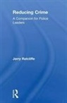 Jerry Ratcliffe, Jerry (Temple University Ratcliffe, Jerry H. Ratcliffe, Ratcliffe Jerry - Reducing Crime