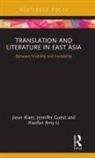 Jennifer Guest, Kiaer, Jieun Kiaer, Jieun (University of Oxford Kiaer, Jieun Guest Kiaer, Xiaofan Amy Li - Translation and Literature in East Asia