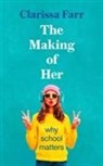 Clarissa Farr - Making of Her