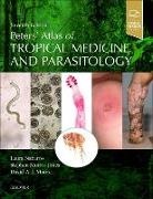 Nick Beeching, David Moore, David A.J. Moore, Stephen Morris-Jones, Laura Nabarro - Peters' Atlas of Tropical Medicine and Parasitology