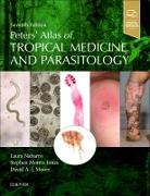 Nick Beeching, David Moore, David A.J. Moore, Stephen Morris-Jones, Laura Nabarro - Peters' Atlas of Tropical Medicine and Parasitology