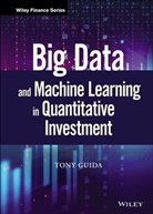 T Guida, Tony Guida - Big Data and Machine Learning in Quantitative Investment