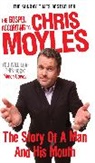 Chris Moyles, Moyles Chris - The Gospel According to Chris Moyles