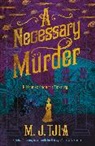 M.J Tja, M J Tjia, M. J. Tjia, M.J. Tjia - A Necessary Murder