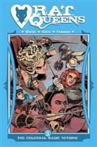 Brandon Jerwa, Kurtis J. Wiebe, Mark Rahner, David Roach, Eric Trautmann, Kurtis Wiebe... - The Colossal Magic Nothing