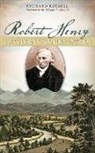 Richard Russell - Robert Henry: A Western Carolina Patriot