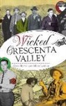 Gary Keyes, Mike Lawler - Wicked Crescenta Valley