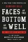 Derrick Bell - Faces At the Bottom of the Well