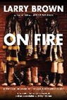 Larry Brown - On Fire