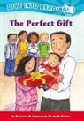 Paula Yoo, Shirley Ng-Benitez - The Perfect Gift (Confetti Kids #6)