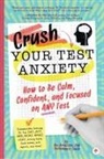 Ben Bernstein - Crush Your Test Anxiety