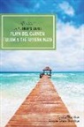 Joshua Eden Hinsdale - Explorer's Guide Playa del Carmen, Tulum & the Riviera Maya