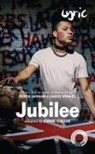 Chris Goode, Chris (Author) Goode, Goode Chris, Derek Jarman, Jarman Derek, James Whaley... - Jubilee