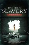 Nick Kinsella, Peter Stanley - Fighting Slavery: Faith in Action